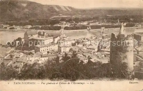 AK / Ansichtskarte Tain l_Hermitage et Tournon vue generale et coteau de l Hermitage Tain l Hermitage