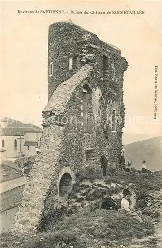 AK / Ansichtskarte Rochetaillee_Saint Etienne Ruines du chateau Rochetaillee_Saint