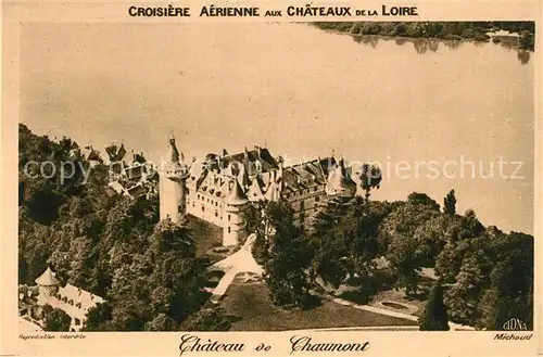 AK / Ansichtskarte Chaumont sur Loire Chateau de Chaumont vue aerienne Chaumont sur Loire