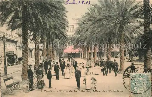 AK / Ansichtskarte Toulon_Var Place de la Liberte Allee des Palmiers Toulon_Var