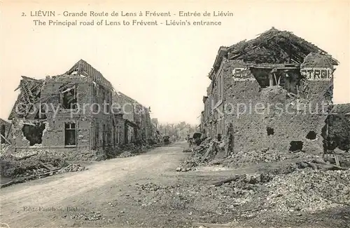 AK / Ansichtskarte Lievin Grande Route de Lens a Frevent Entree de Lievin Guerre 1914 18 Lievin