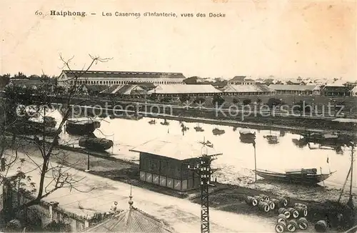 AK / Ansichtskarte Haiphong Casernes Infanterie Docks Haiphong