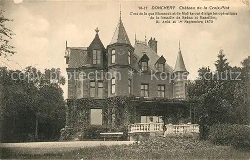 AK / Ansichtskarte Donchery Chateau de la Croiz Plot Donchery