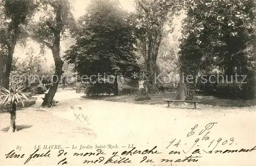 AK / Ansichtskarte Le_Havre Jardin Saint Roch Le_Havre