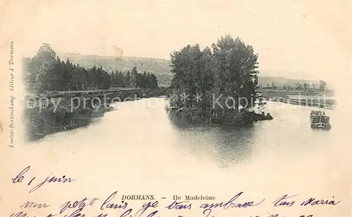 AK / Ansichtskarte Dormans Ile Madeleine Dormans