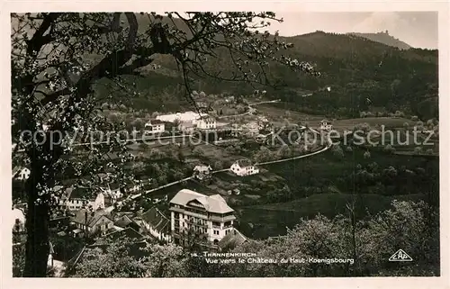 AK / Ansichtskarte Thannenkirch Chateau du Haut Koenigsbourg Thannenkirch