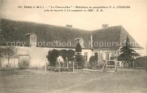 AK / Ansichtskarte Veretz La Chavonniere Habitation du pamphletaire P. L. Courier Veretz