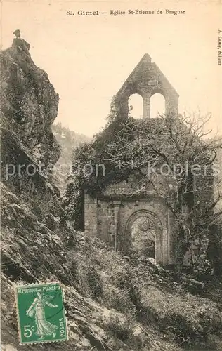 AK / Ansichtskarte Gimel les Cascades Eglise Saint Etienne de Braguse Ruines Gimel les Cascades