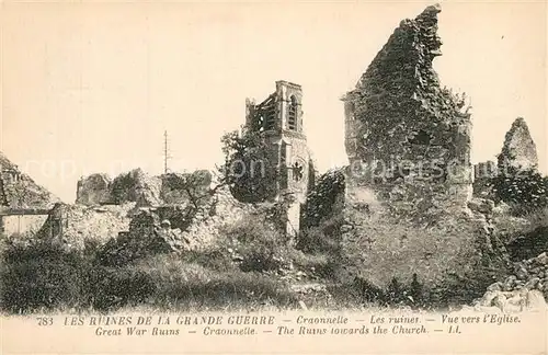 AK / Ansichtskarte Craonnelle Ruines de la Grande Guerre vue vers l eglise Truemmer 1. Weltkrieg Craonnelle