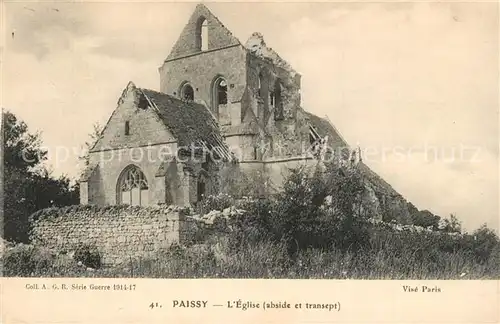 AK / Ansichtskarte Paissy Eglise Ruines de la Grande Guerre Truemmer 1. Weltkrieg Paissy