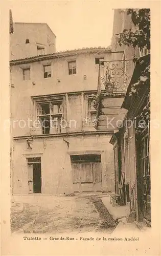 AK / Ansichtskarte Tulette Grande Rue Facade de la Maison Andeol Tulette