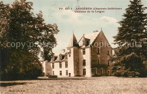 AK / Ansichtskarte Asnieres sur Nouere Chateau de la Leigne Asnieres sur Nouere