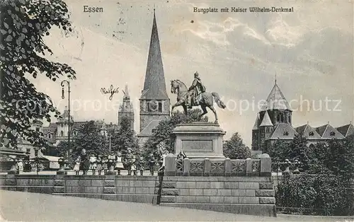 AK / Ansichtskarte Essen_Ruhr Burgplatz Kaiser Wilhelm Denkmal Essen_Ruhr