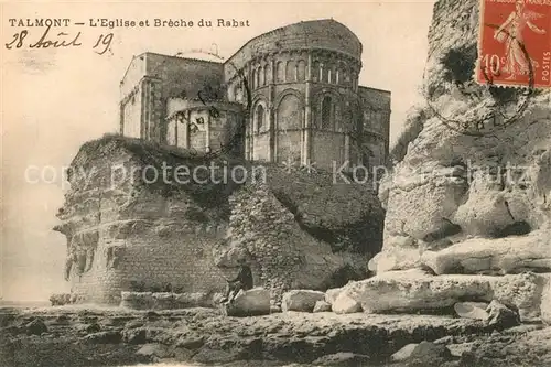 AK / Ansichtskarte Talmont sur Gironde Eglise et Breche du Rabat Talmont sur Gironde