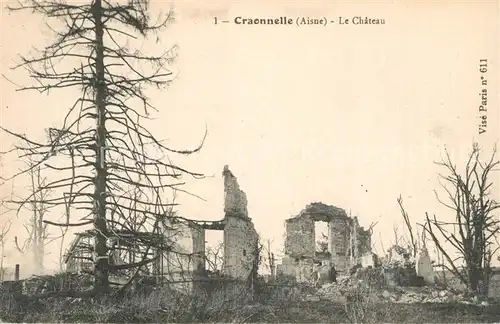 AK / Ansichtskarte Craonnelle Chateau Ruines Grande Guerre Craonnelle