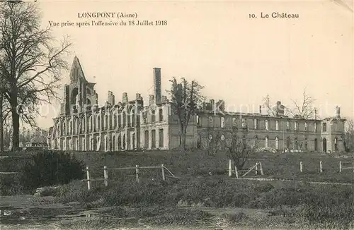 AK / Ansichtskarte Longpont_Aisne Chateau Ruines Longpont Aisne