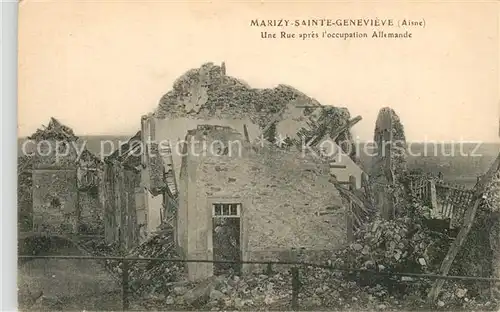 AK / Ansichtskarte Marizy Sainte Genevieve Une Rue apres occupation Allemande Marizy Sainte Genevieve