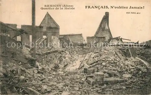 AK / Ansichtskarte Remigny_Aisne Quartier de la Mairie Ruines Remigny Aisne