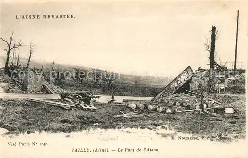 AK / Ansichtskarte Vailly sur Aisne Pont Ruines Vailly sur Aisne