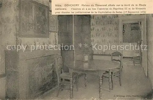 AK / Ansichtskarte Donchery Maison du Tisserand Chambre entrevue de Napoleon et Bismarck 1870 Donchery