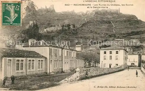 AK / Ansichtskarte Rochemaure Ruines du Chateau les Ecoles et la Gendarmerie Rochemaure