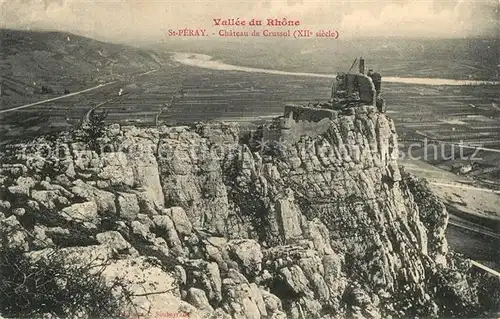 AK / Ansichtskarte Saint Peray Ruines du Chateau de Crussol XIIe siecle Saint Peray