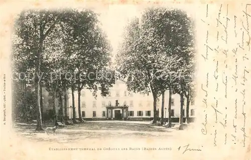 AK / Ansichtskarte Greoux les Bains Etablissement Thermal Greoux les Bains