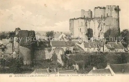 AK / Ansichtskarte Bourbon l_Archambault Ruines du Chateau Bourbon l Archambault