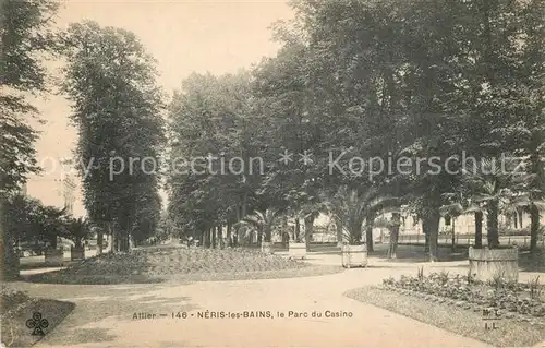 AK / Ansichtskarte Neris les Bains Parc du Casino Neris les Bains