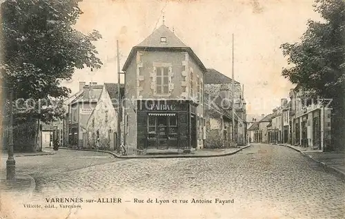 AK / Ansichtskarte Varennes sur Allier Rue de Lyon et Rue Antoine Fayard Varennes sur Allier