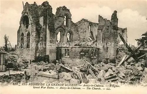 AK / Ansichtskarte Anizy le Chateau Eglise Ruines de la Grande Guerre Truemmer 1. Weltkrieg Anizy le Chateau