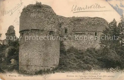 AK / Ansichtskarte Montcornet_Ardennes Ruines de l ancien Chateau Fort XIe siecle Tour d Amboise Montcornet Ardennes