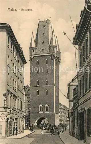 AK / Ansichtskarte Mainz_Rhein Holzturm Mainz Rhein