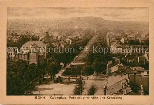 AK / Ansichtskarte Bonn_Rhein Kaiserplatz Poppelsdorfer Allee Kreuzberg Bonn_Rhein