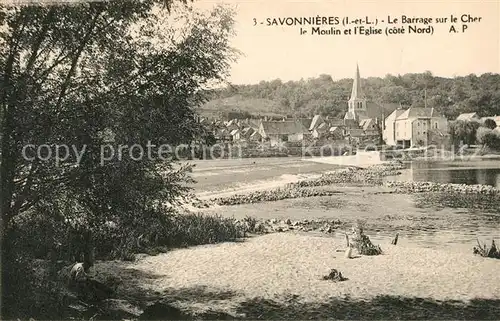 AK / Ansichtskarte Savonnieres_d_Indre et Loire Barrage sur le Cher Moulin Eglise Savonnieres_d
