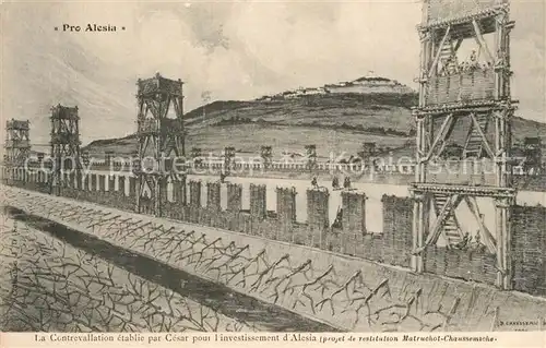 AK / Ansichtskarte Alesia(Roman War)_Alise Sainte Reine Contrevallation etablic par Cesar  
