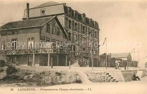 AK / Ansichtskarte Langrune sur Mer Preventorium Franco Americain Langrune sur Mer