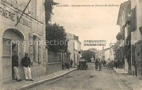 AK / Ansichtskarte Saujon Gendarmerie et Route de Saintes Saujon