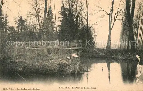 AK / Ansichtskarte Braisne Pont de Bonnedame 