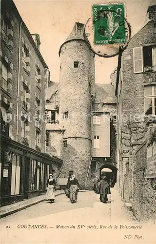 AK / Ansichtskarte Coutances Maison du XVe siecle Rue de la Poissonnerie Coutances