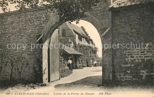 AK / Ansichtskarte Auberville Ferme du Manoir Entree  Auberville