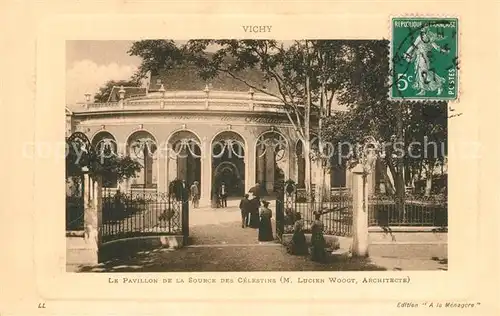 AK / Ansichtskarte Vichy_Allier Pavillon de la Source des Celestins Vichy Allier