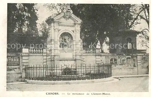 AK / Ansichtskarte Cahors Monument de Clement Marot Cahors