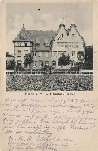 AK / Ansichtskarte Hanau_Main Garnison Lazarett Hanau_Main