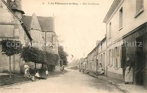 AK / Ansichtskarte Villeneuve le Roi Rue Corberue Villeneuve le Roi