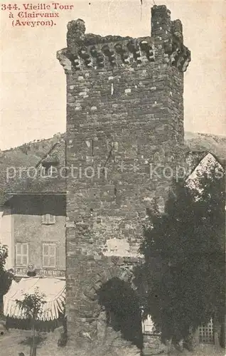 AK / Ansichtskarte Clairvaux d_Aveyron Vieille Tour  Clairvaux d_Aveyron