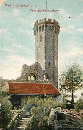 AK / Ansichtskarte Forbach_Lothringen Turm Saareck Ruine Forbach Lothringen