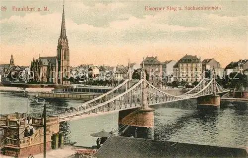 AK / Ansichtskarte Frankfurt_Main Eiserner Steg und Sachsenhausen Frankfurt Main