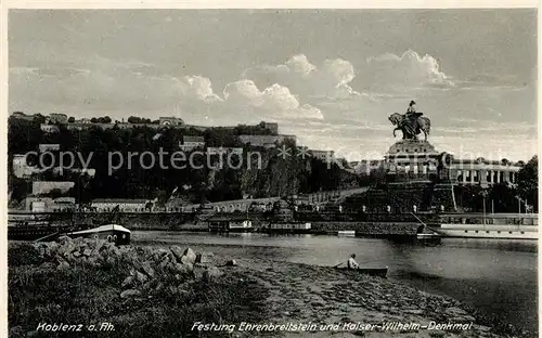 AK / Ansichtskarte Koblenz_Rhein Rheinufer Deutsches Eck Kaiser Wilhelm Denkmal Festung Ehrenbreitstein Koblenz_Rhein