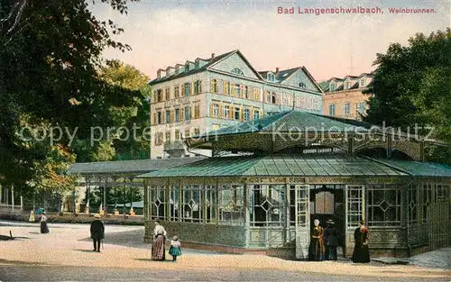 AK / Ansichtskarte Bad_Langenschwalbach Weinbrunnen Bad_Langenschwalbach